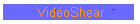 VidoShear